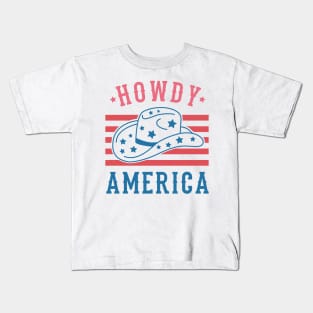 Howdy America; 4th July; 4th of July; independence day; American; proud; stars and stripes; red white and blue; Kids T-Shirt